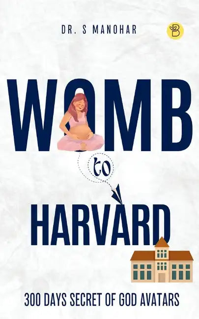 Womb to Harvard - Paperback