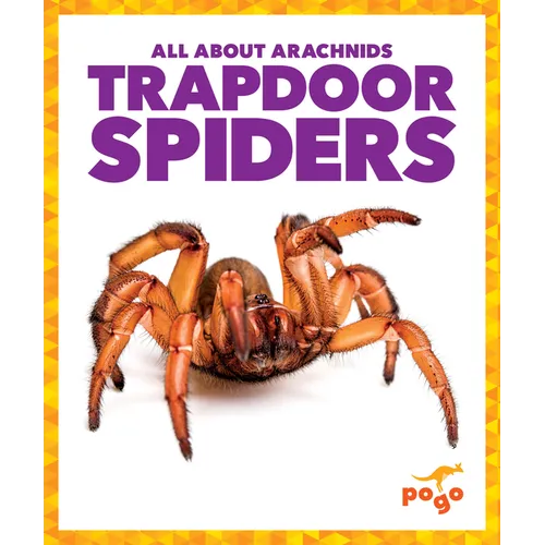 Trapdoor Spiders - Library Binding