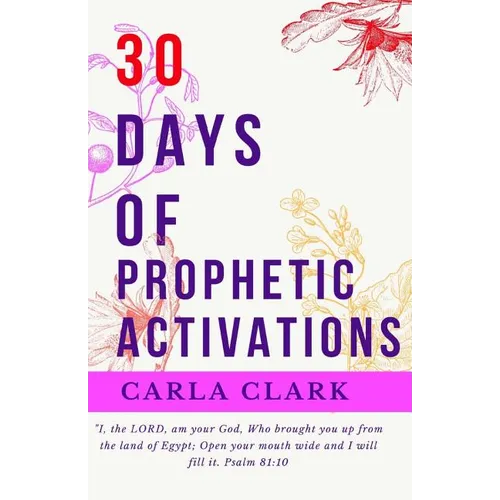 30 Days of Prophetic Activations - Paperback