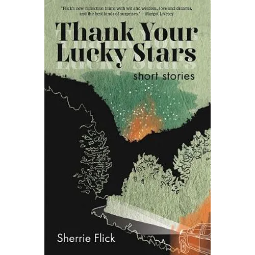 Thank Your Lucky Stars: Short Stories - Paperback
