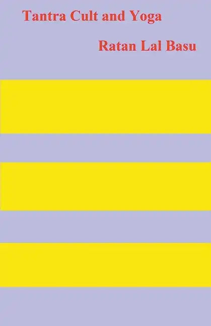 Tantra Cult and Yoga - Paperback