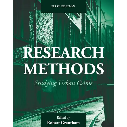 Research Methods: Studying Urban Crime - Paperback