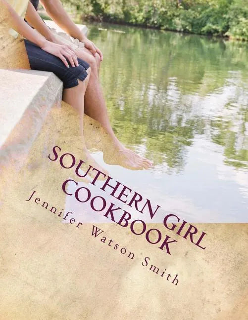 Southern Girl Cookbook - Paperback