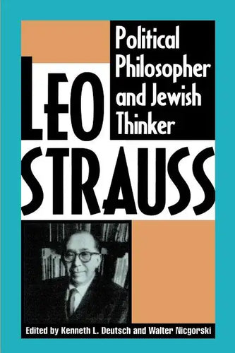 Leo Strauss: Political Philosopher and Jewish Thinker - Paperback