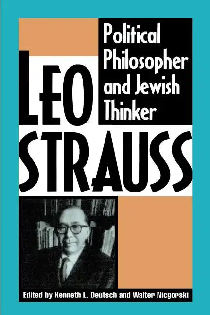 Leo Strauss: Political Philosopher and Jewish Thinker - Paperback