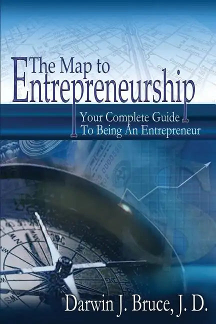 The Map to Entrepreneurship - Paperback