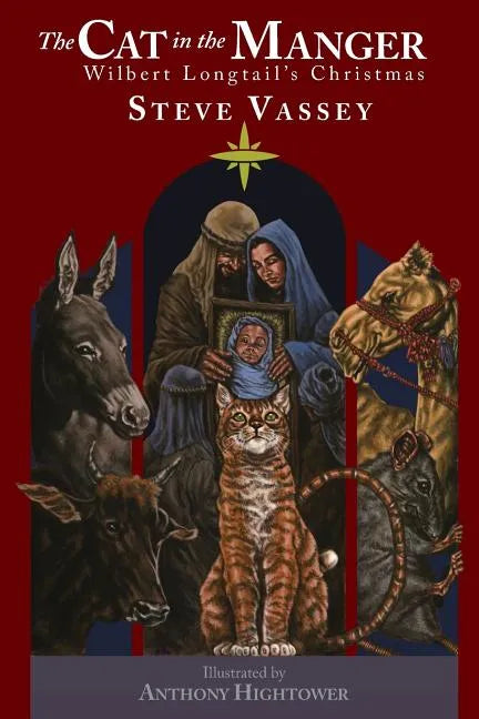 The Cat in the Manger: Wilbert Longtail's Christmas - Paperback