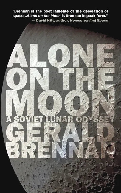 Alone on the Moon: A Soviet Lunar Odyssey - Paperback