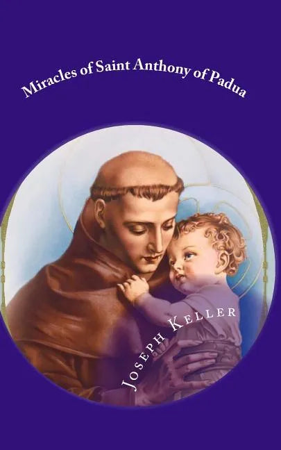 Miracles of Saint Anthony of Padua - Paperback