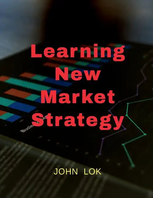 Learning New Market Strategy - Paperback