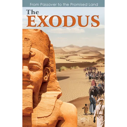 The Exodus: From Passover to the Promised Land - Paperback