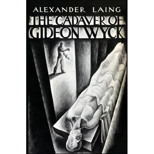 The Cadaver of Gideon Wyck - Hardcover