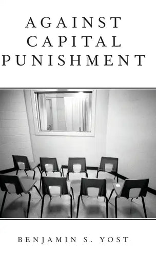Against Capital Punishment - Hardcover