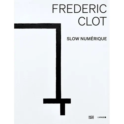 Frédéric Clot: Digital - Hardcover
