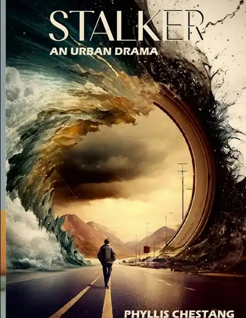 Stalker: An Urban Drama- Proceeds Help Fight Domestic Violence/Abuse - Paperback