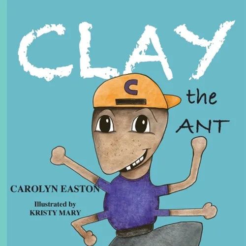 CLAY the Ant - Paperback