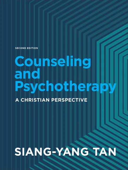 Counseling and Psychotherapy: A Christian Perspective - Hardcover