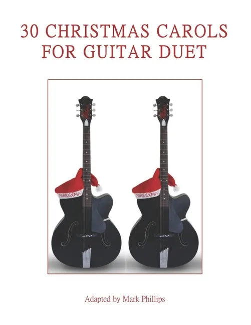 30 Christmas Carols for Guitar Duet - Paperback