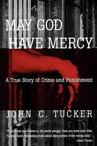 May God Have Mercy: A True Story of Crime and Punishment - Paperback
