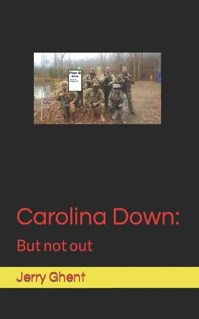Carolina Down: But not out - Paperback