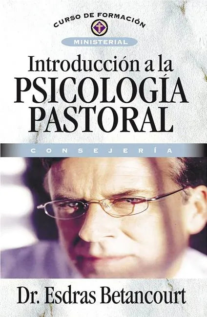 Introducción a la Psicología Pastoral: Consejería - Paperback