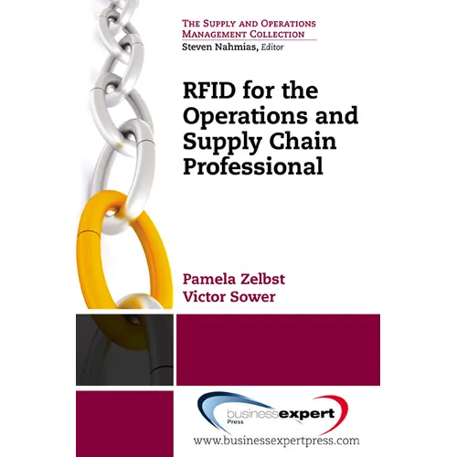 RFID for the Supply Chain and Operations Professional - Paperback