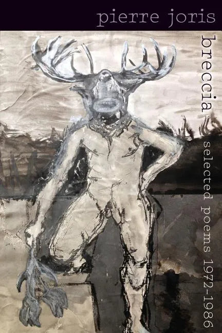 Breccia: selected poems 1972-1986 - Paperback