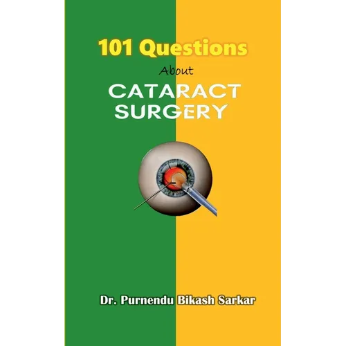 101 Questions About Cataract Surgery - Paperback