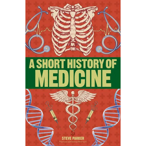 A Short History of Medicine - Paperback