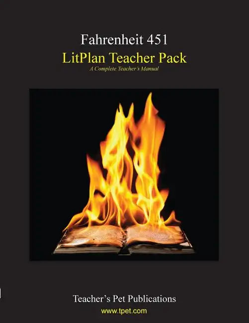 Litplan Teacher Pack: Fahrenheit 451 - Paperback