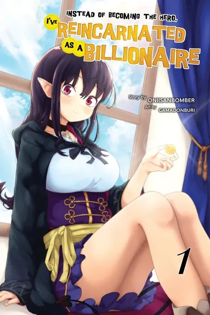 Instead of Becoming The Hero, I've Reincarnated as a Billionaire (Light Novel) Volume 1 - Paperback