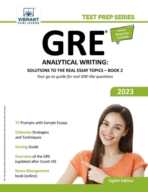 GRE Analytical Writing: Solutions to the Real Essay Topics - Book 2 - Paperback