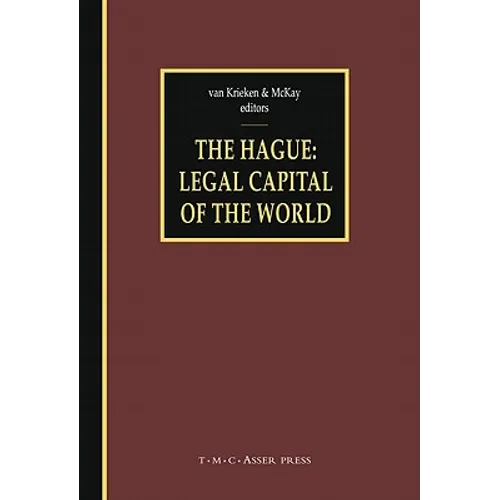 The Hague - Legal Capital of the World - Hardcover