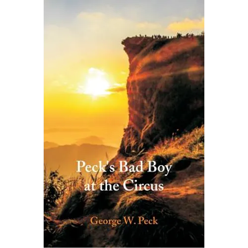 Peck's Bad Boy at the Circus - Paperback
