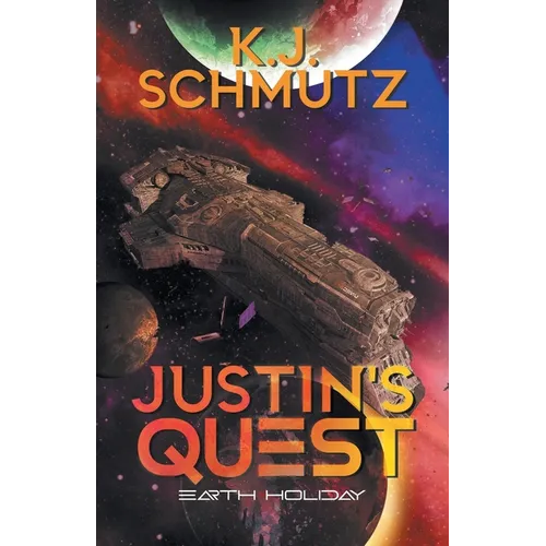 Justin's Quest: Earth Holiday - Paperback