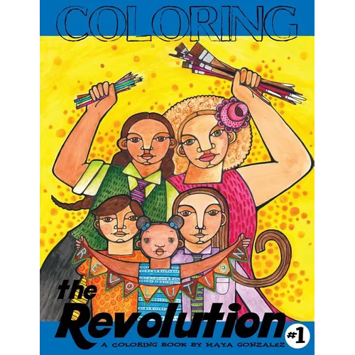 Coloring the Revolution #1 - Paperback