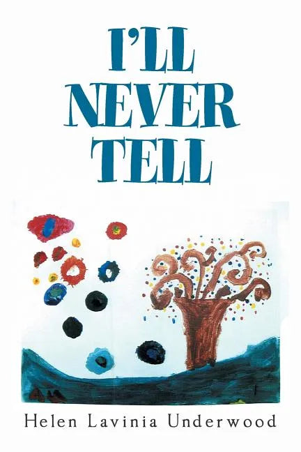 I'Ll Never Tell - Paperback