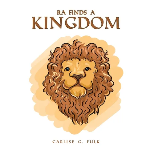 Ra Finds a Kingdom - Hardcover