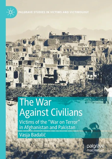 The War Against Civilians: Victims of the 