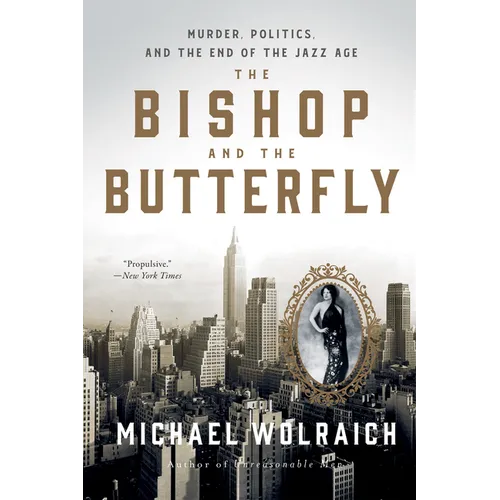 The Bishop and the Butterfly: Murder, Politics, and the End of the Jazz Age - Paperback