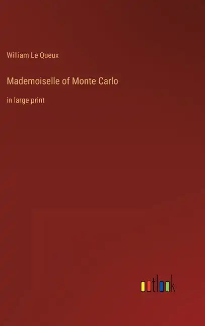 Mademoiselle of Monte Carlo: in large print - Hardcover