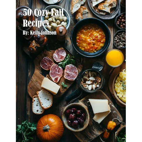 50 Cozy Fall Recipes - Paperback