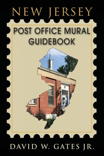 New Jersey Post Office Mural Guidebook - Paperback