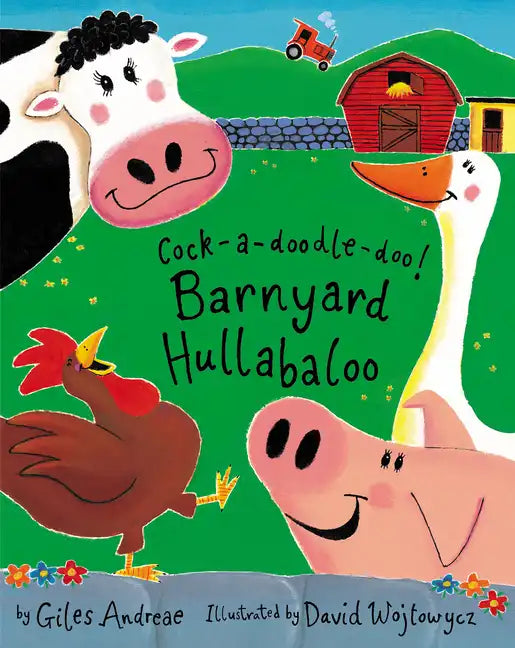 Cock-A-Doodle-Doo! Barnyard Hullabaloo - Paperback