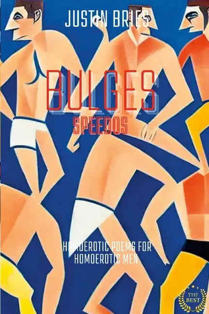 Bulges: homoerotic poems for homoerotic men - Paperback