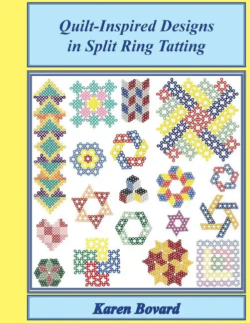 Quilt-Inspired Designs in Split Ring Tatting - Paperback