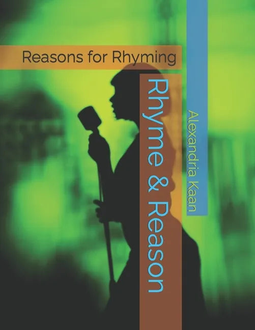 Rhyme & Reason: Reasons for Rhyming - Paperback