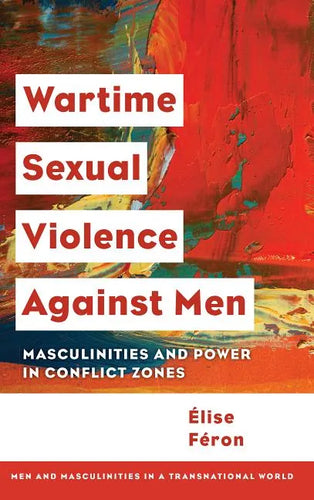Wartime Sexual Violence against Men - Paperback