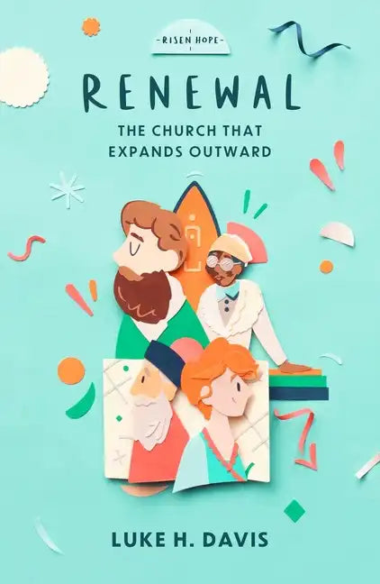 Renewal: The Church That Expands Outward - Paperback