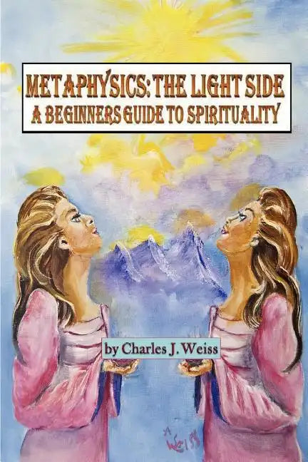 Metaphysics: The Light Side - Paperback